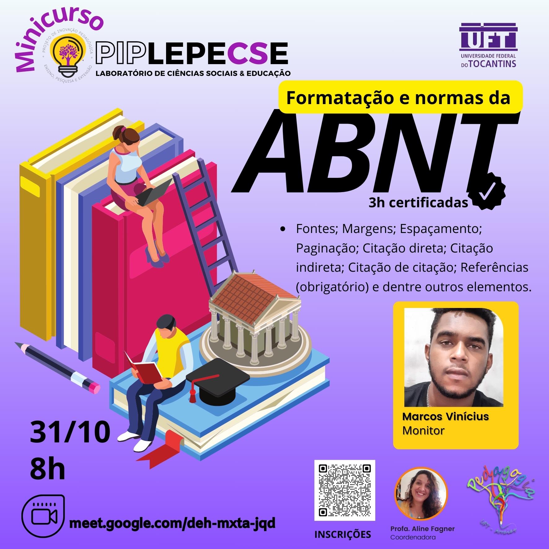 banner da atividade Minicurso PIP LEPECSE - Formatação e normas da ABNT