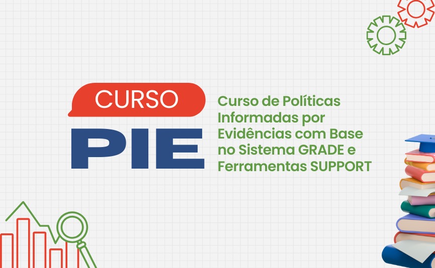 banner da atividade Curso de Políticas Informadas por Evidências com Base no Sistema  GRADE e Ferramentas SUPPORT