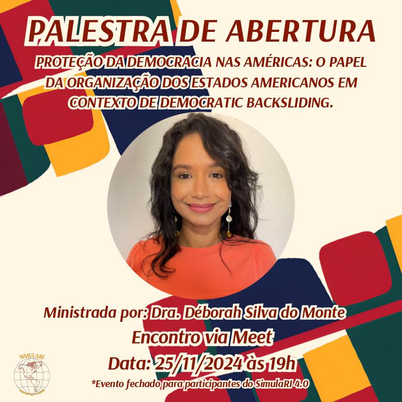 banner da atividade Palestra de abertura do SimulaRI - Proteção da democracia nas Américas - e 1ª Sessão da Assembleia Geral da OEA