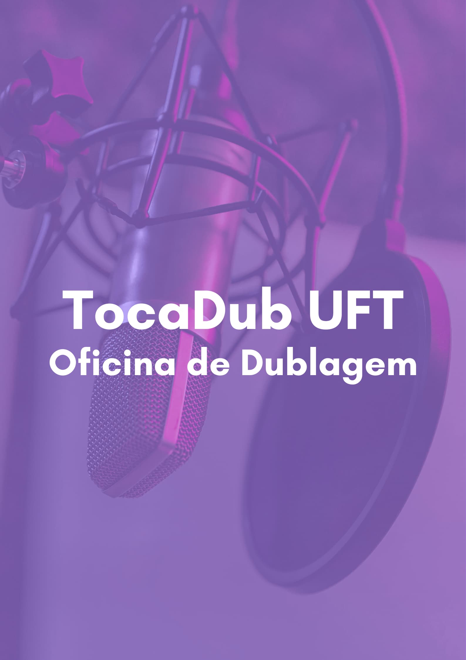 banner da atividade TocaDub - Oficina de Dublagem