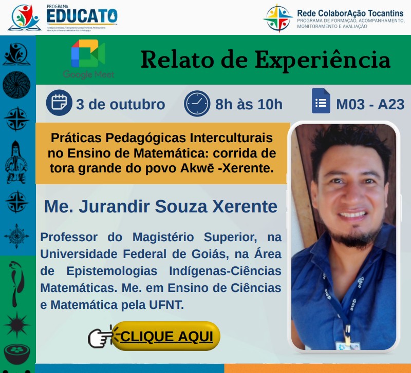 banner da atividade Práticas Pedagógicas Interculturais no Ensino de Matemática: corrida de tora grande do povo Akwe-Xerente