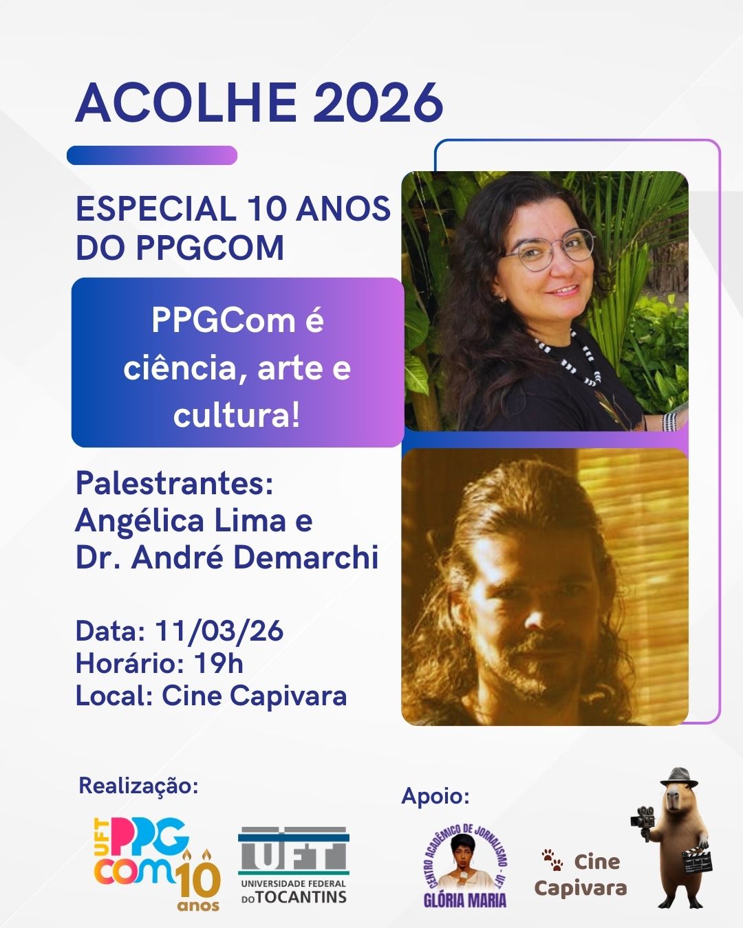 banner da atividade "PPGCom é ciência arte e cultura!",  com Angélica Lima e o professor Dr André Demarchi