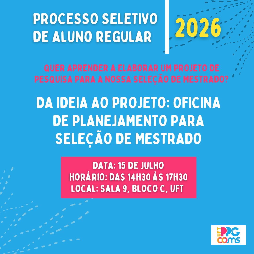 banner da atividade Da Ideia ao Projeto: Oficina de Planejamento para Seleção de Mestrado