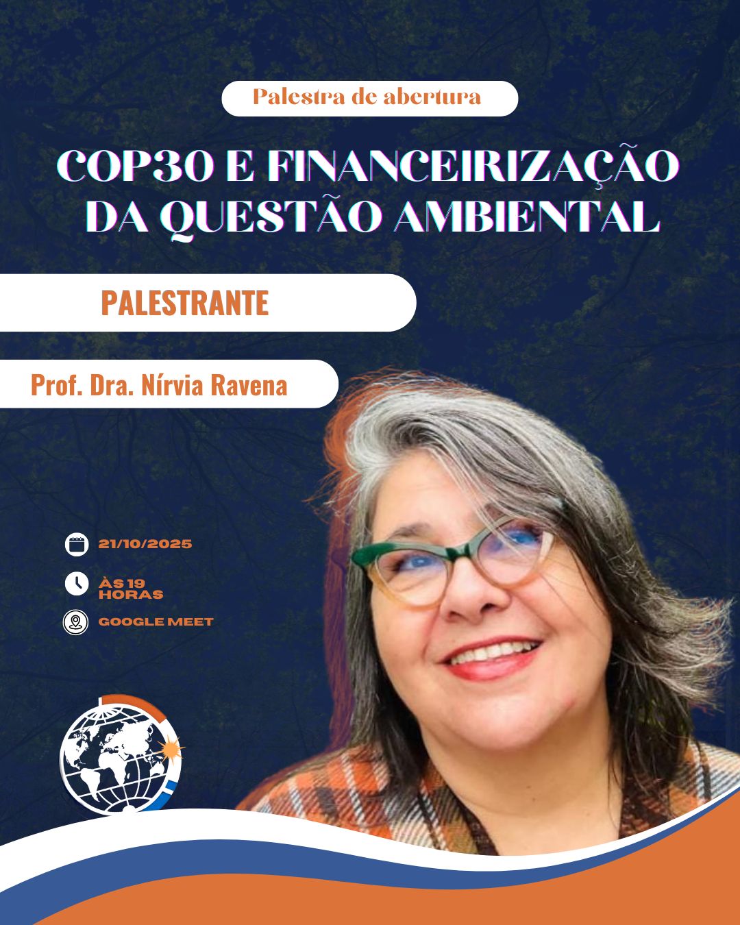 banner da atividade Palestra de abertura da VI SimulaRI - COP30 E FINANCEIRIZAÇÃO DA QUESTÃO AMBIENTAL