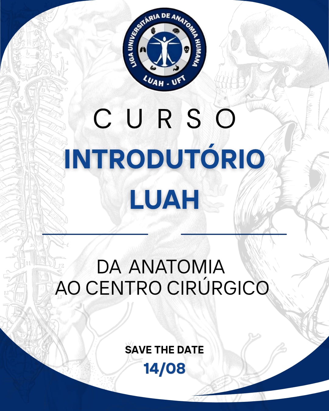 banner da atividade Da Anatomia ao Centro Cirúrgico: Curso Introdutório da LUAH