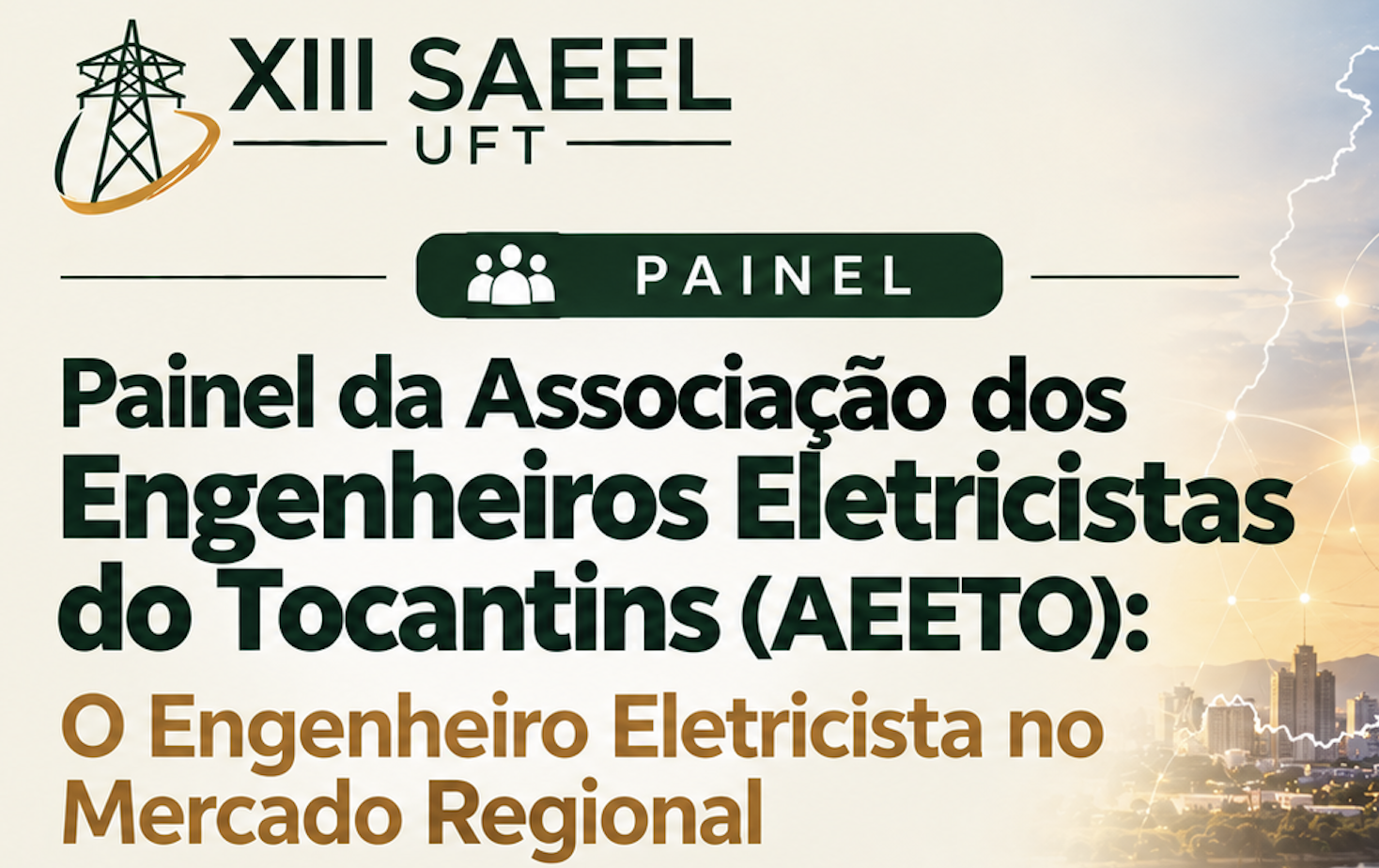 banner da atividade AEETO:  O Engenheiro Eletricista no Mercado Regional