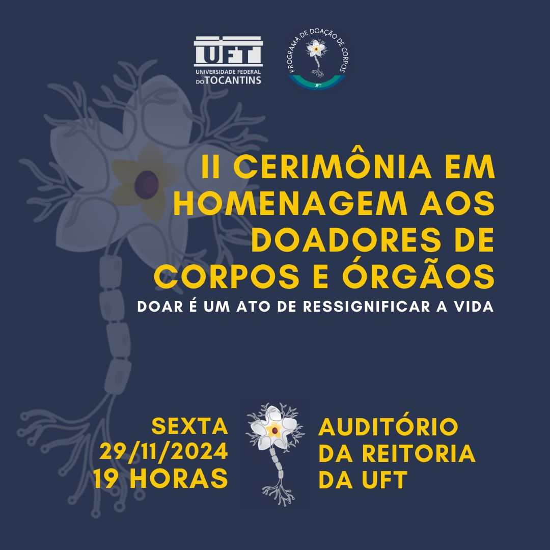 banner da atividade II Cerimônia em Homenagem aos Doadores de Corpos da Universidade Federal do Tocantins