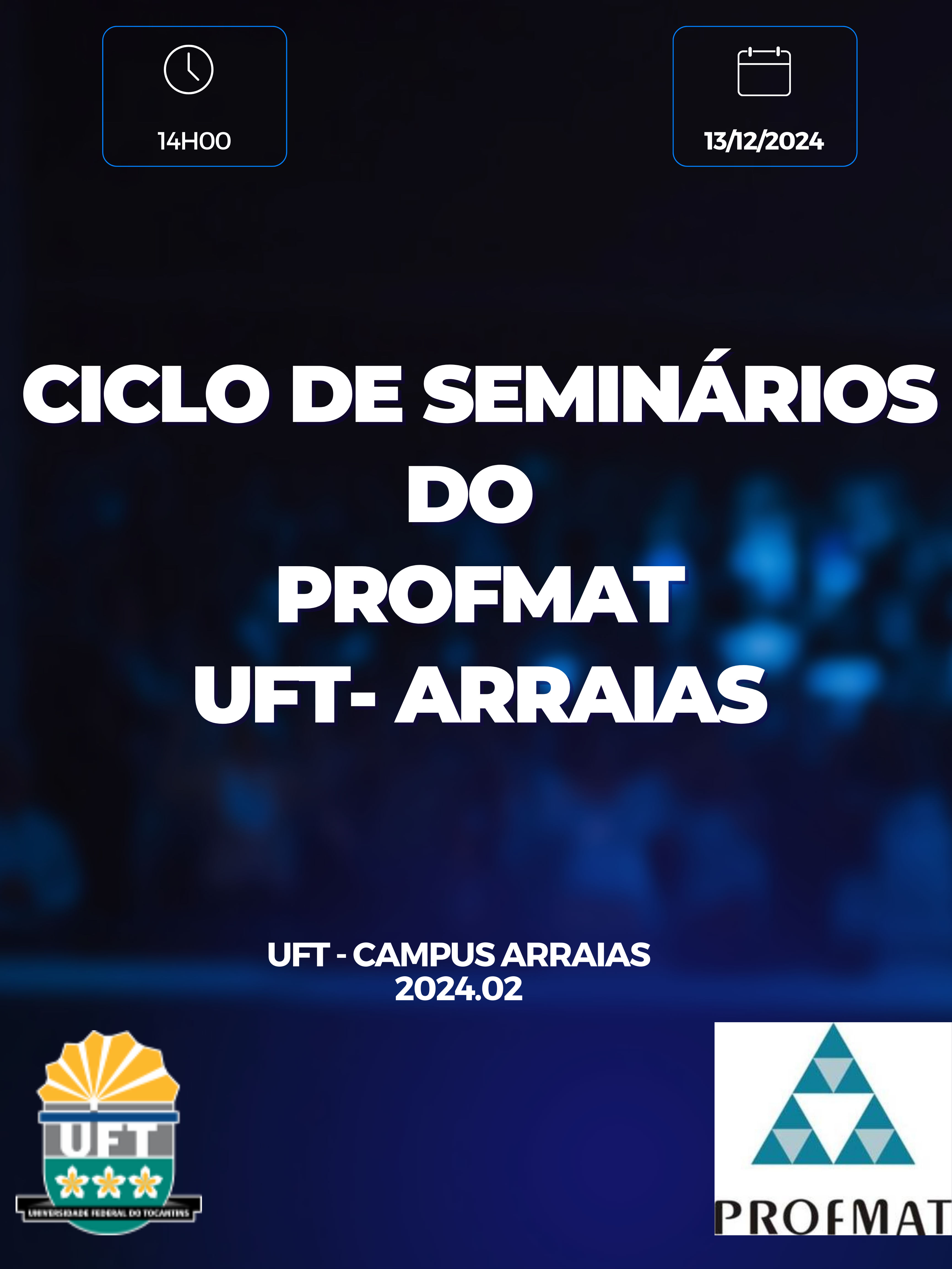 banner da atividade Apresentação Projetos de Pesquisa Alunos do Segundo Período do Profmat