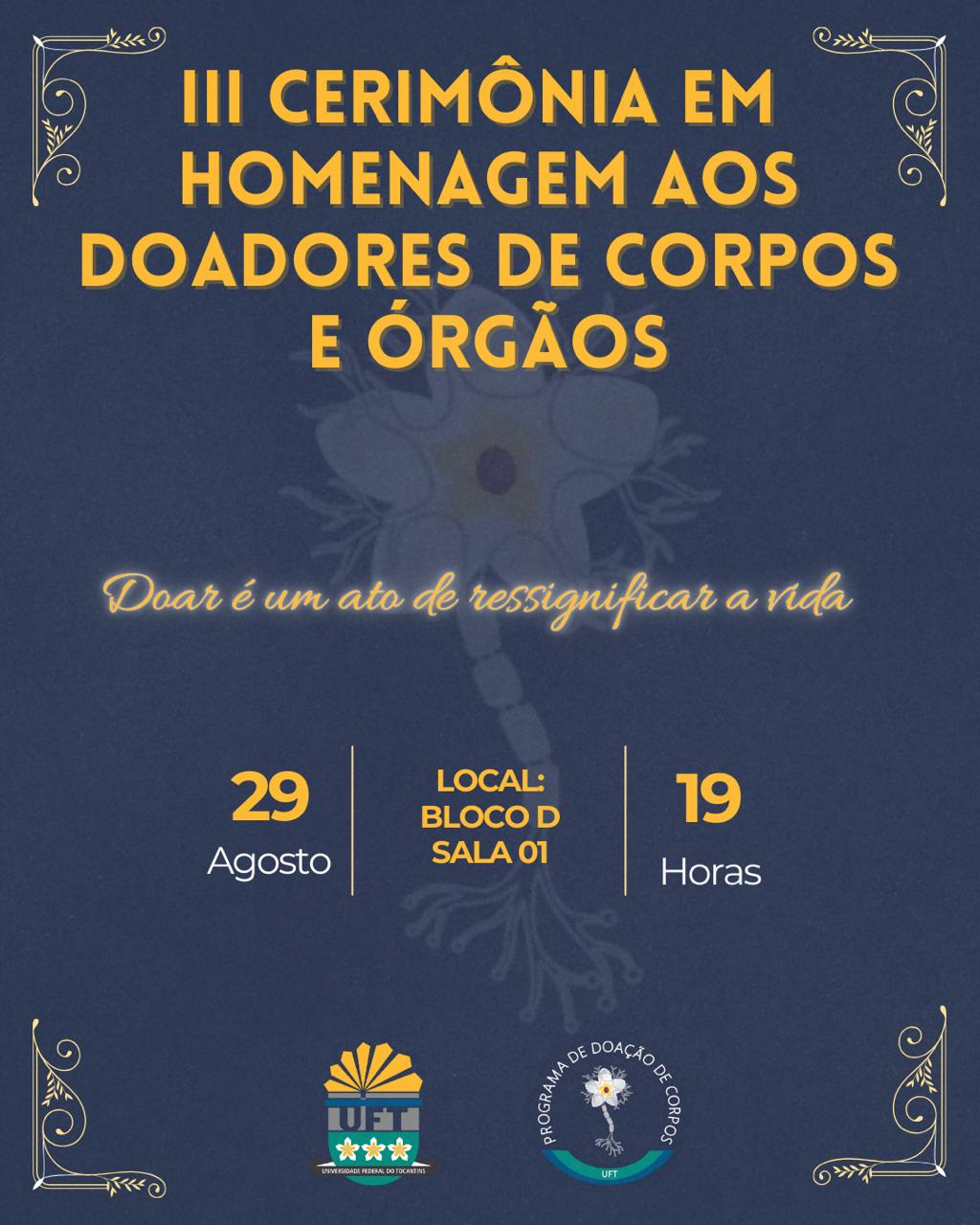 banner da atividade III Cerimônia em Homenagem aos Doadores de Corpos eou Órgãos da UFT