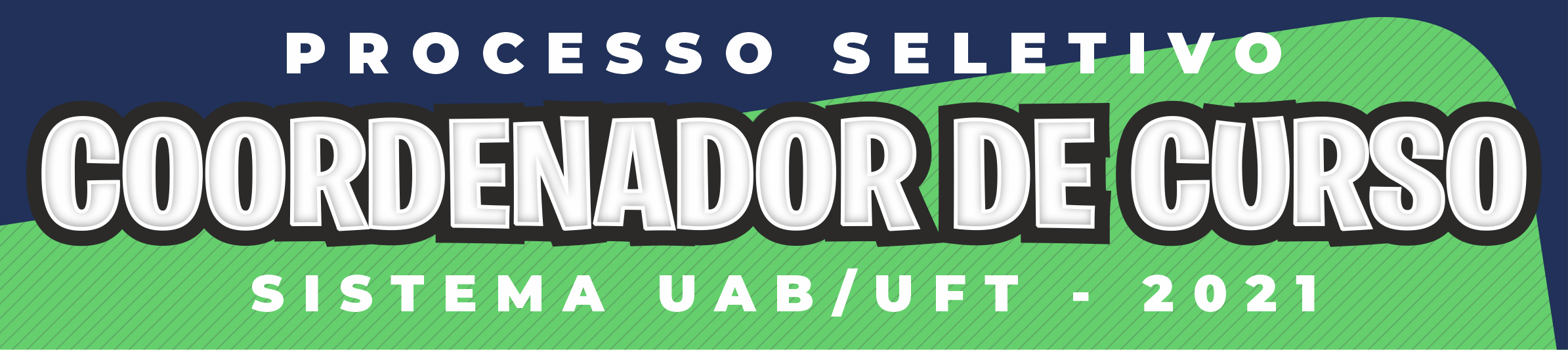 PROCESSO SELETIVO PARA COORDENADORES DE CURSOS UAB - 2021